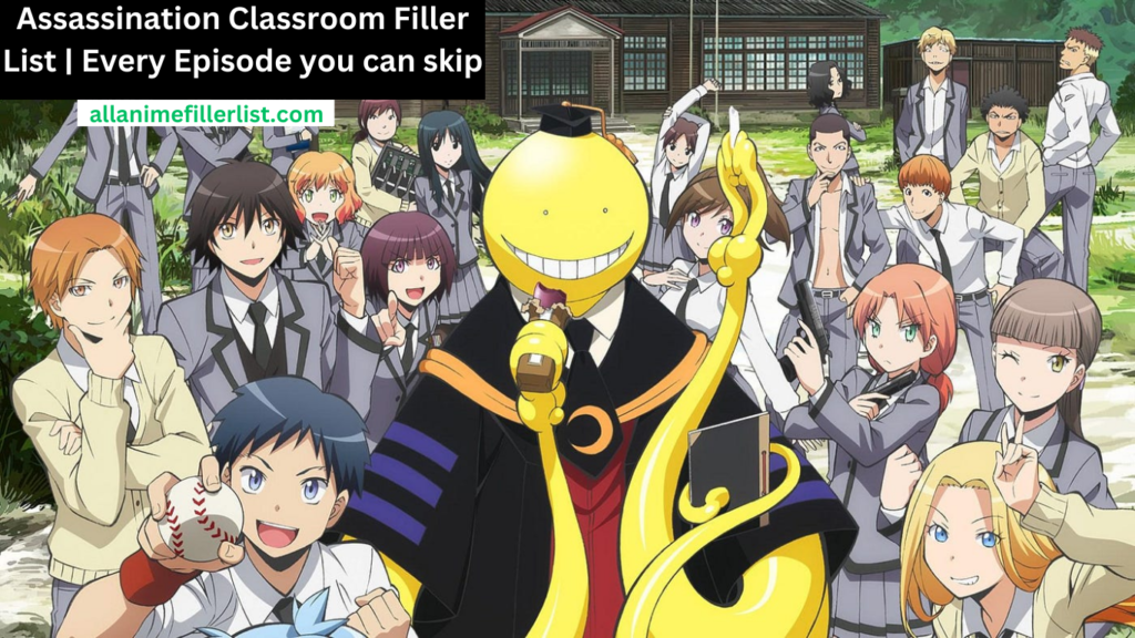 Assassination Classroom Filler List | Every Episode you can skip