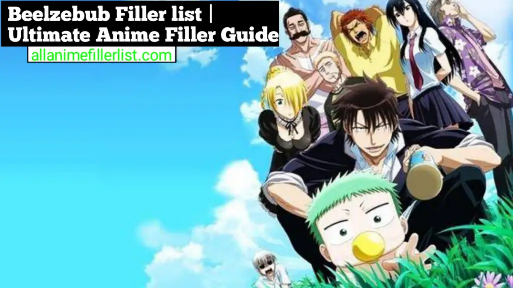 Beelzebub Filler List | Complete Filler Guide