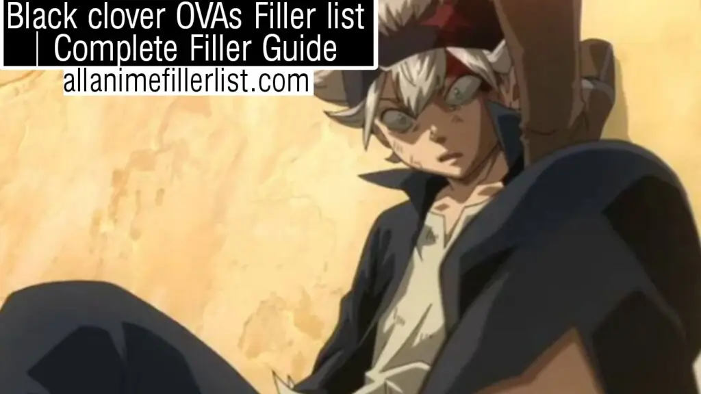 Black Clover OVAs Filler List | Every Episode you can skip