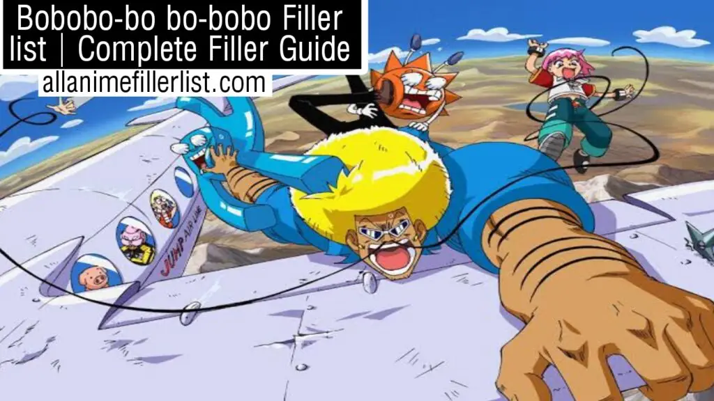 Bobobo-bo Bo-bobo Filler List | Complete Filler Guide