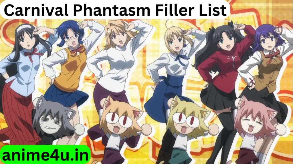 Carnival Phantasm Filler List