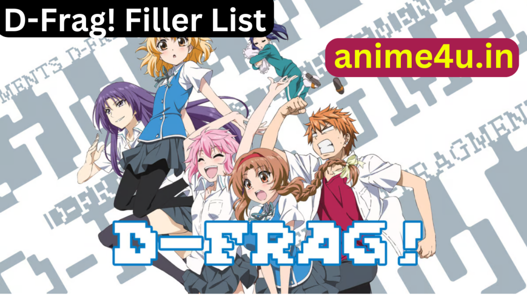 D-Frag! Filler List