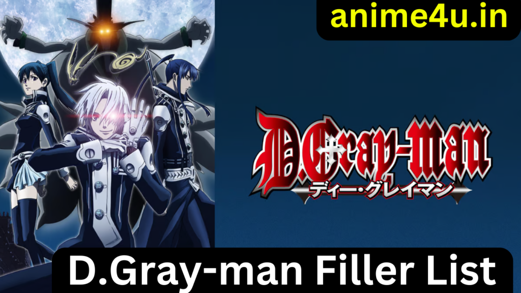 D.Gray-man filler list