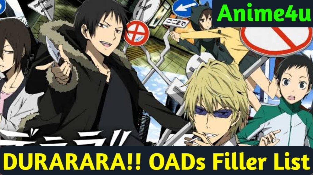 DURARARA!! OADs Filler List