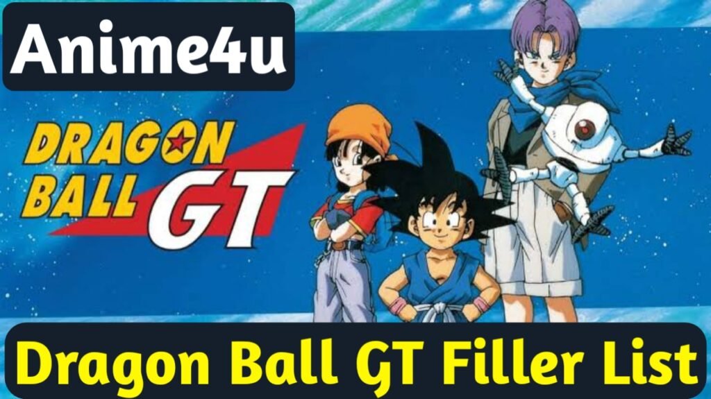 Dragon Ball GT Filler List