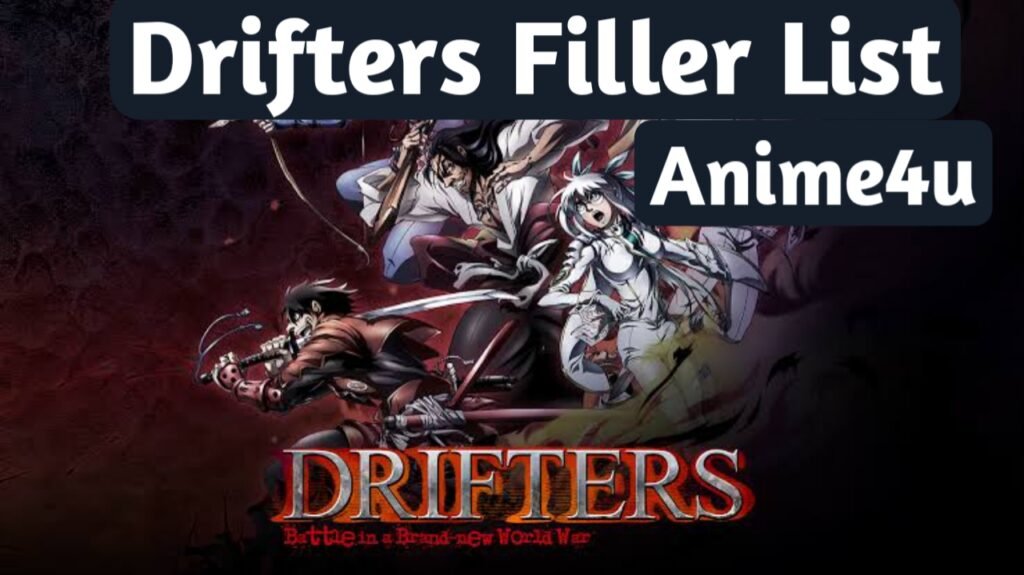 Drifters Filler List