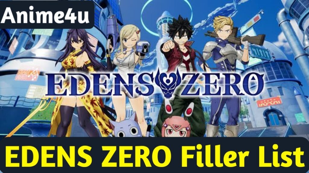 EDENS ZERO Filler List