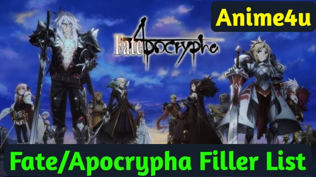 Fate/Apocrypha Filler List