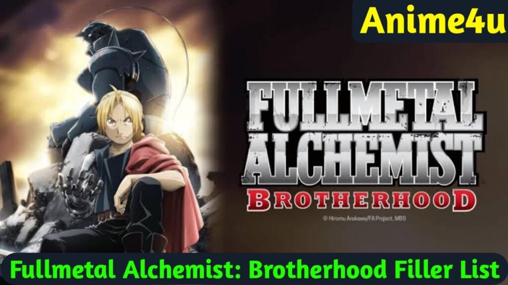 Fullmetal Alchemist: Brotherhood Filler List