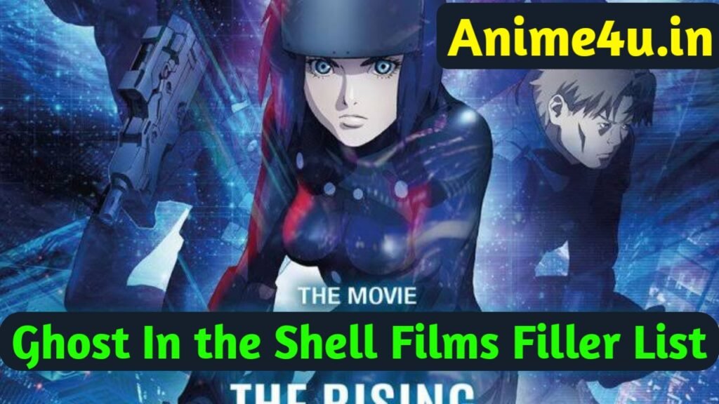 Ghost In the Shell Films Filler List