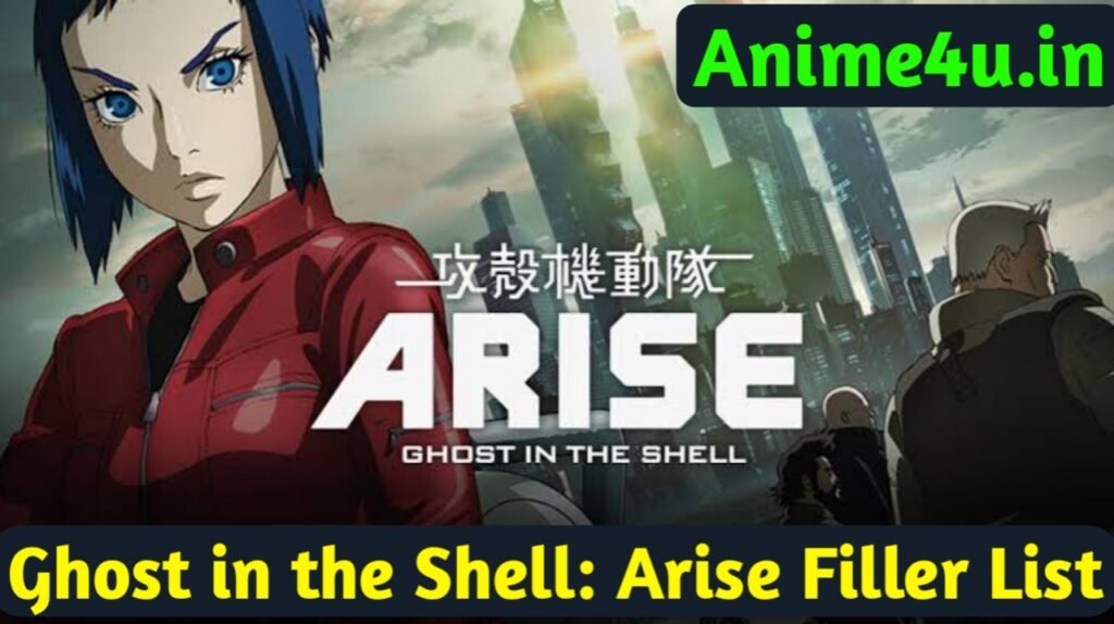 Ghost in the Shell: Arise Filler List