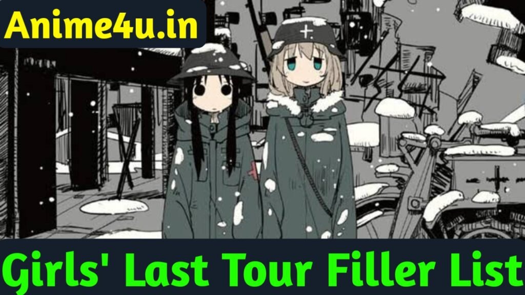 Girls' Last Tour Filler List