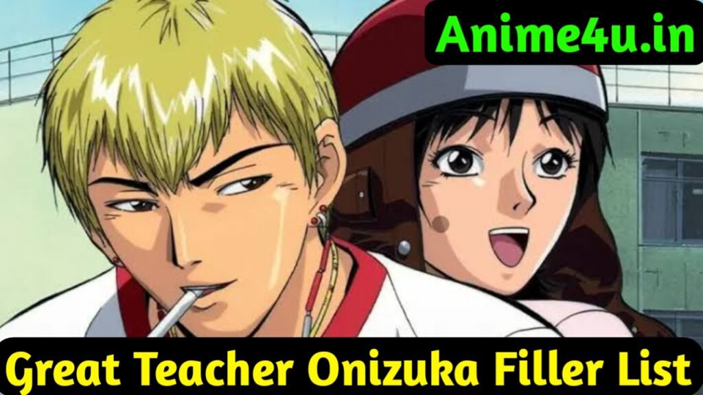 Great Teacher Onizuka Filler List