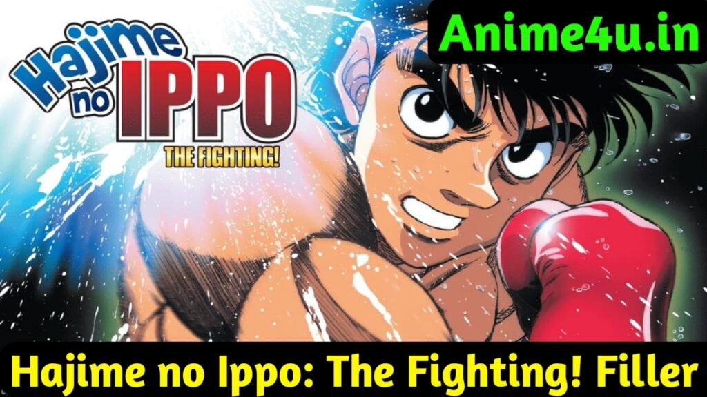 Hajime no Ippo: The Fighting! Filler List