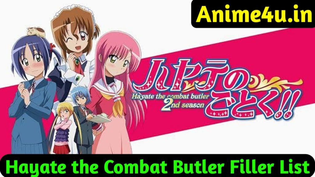 Hayate the Combat Butler Filler List