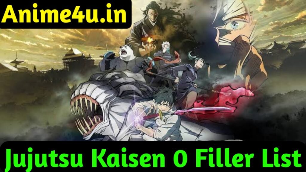 Jujutsu Kaisen 0 Filler List