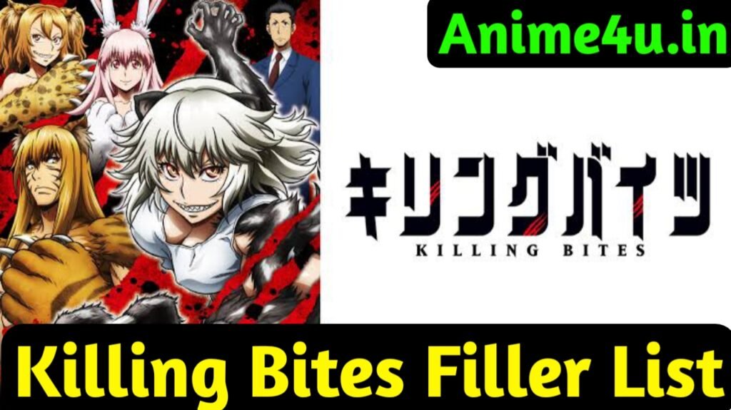 Killing Bites Filler List