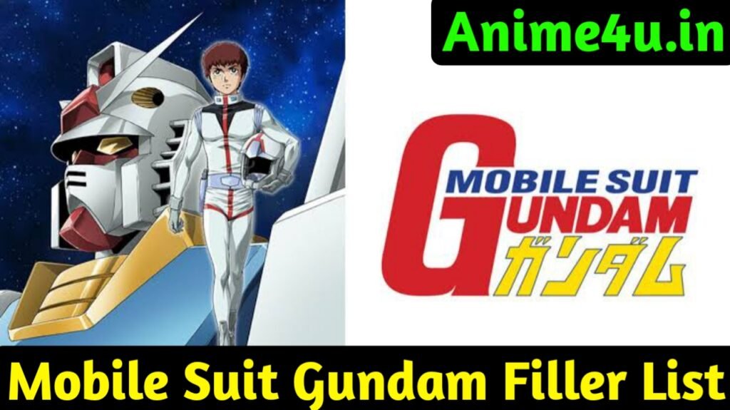 Mobile Suit Gundam Filler List