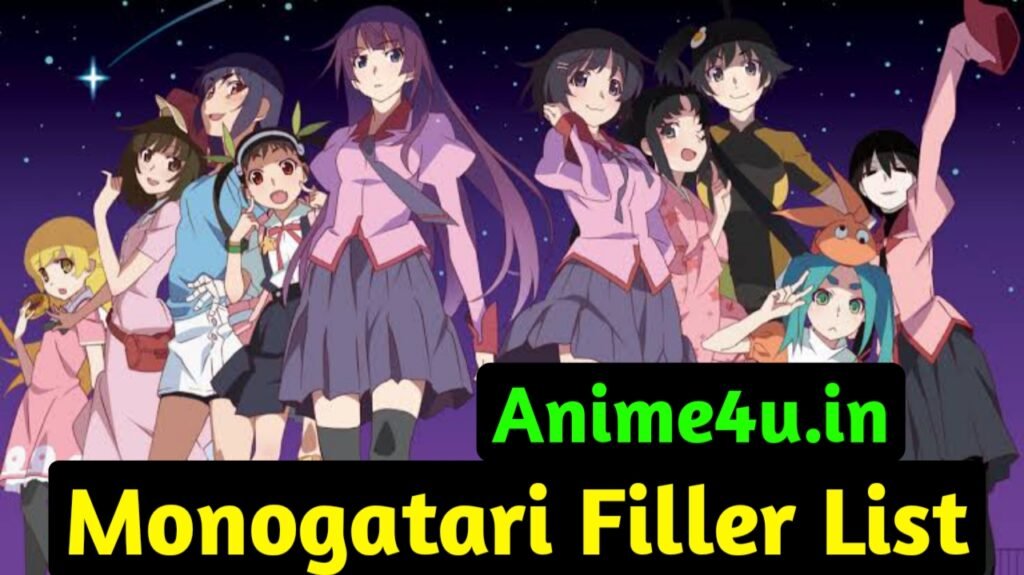 Monogatari Filler List