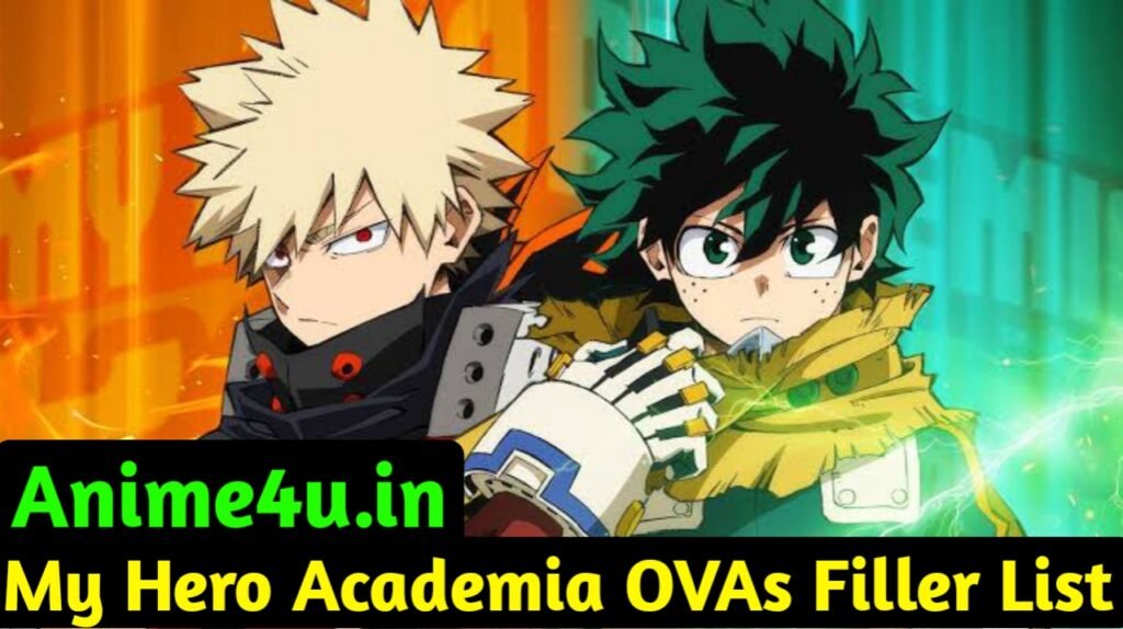 My Hero Academia OVAs Filler List