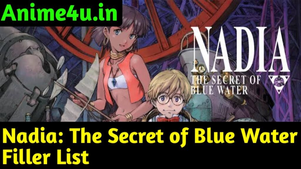 Nadia: The Secret of Blue Water Filler List