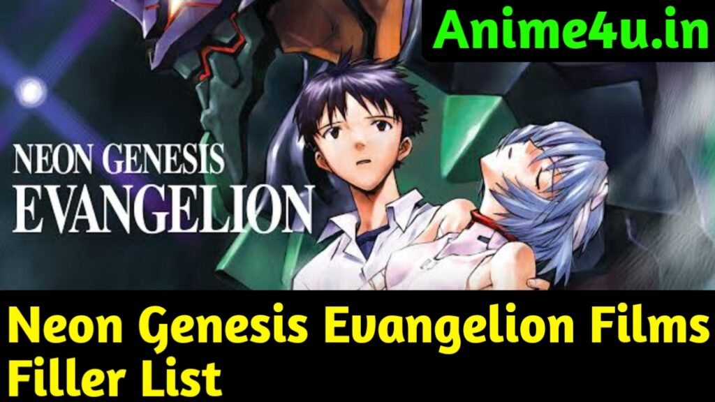 Neon Genesis Evangelion Films Filler List