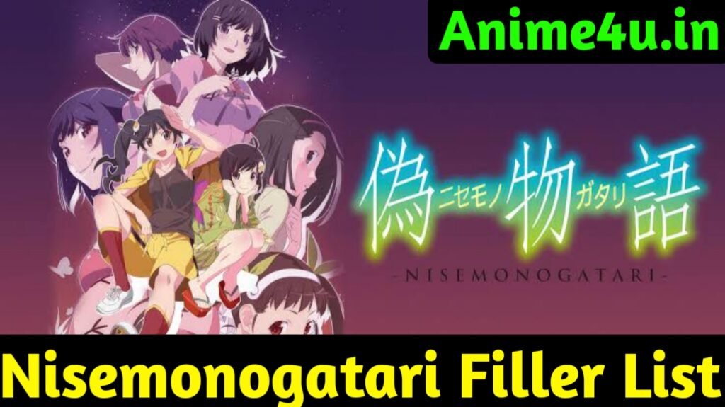 Nisemonogatari Filler List