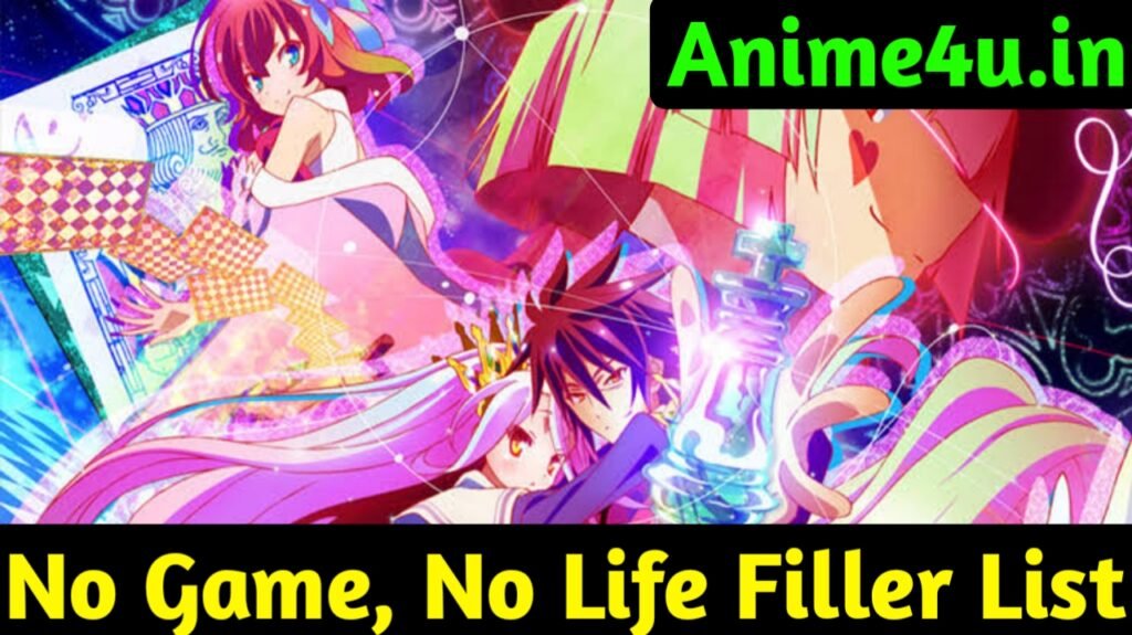 No Game, No Life Filler List