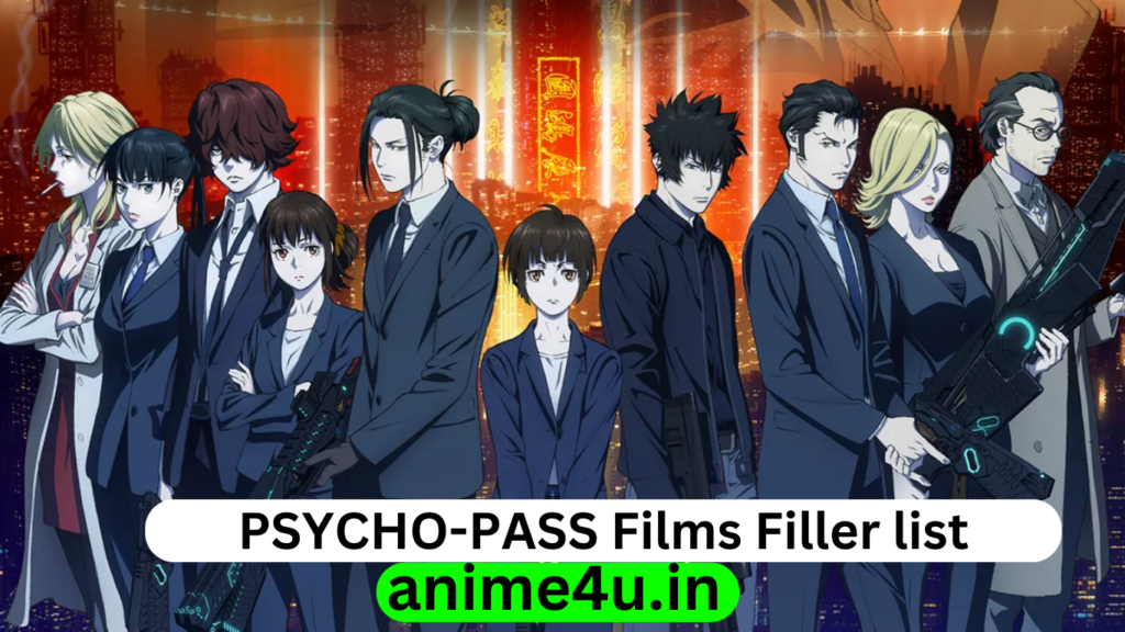 PSYCHO-PASS Films Filler List