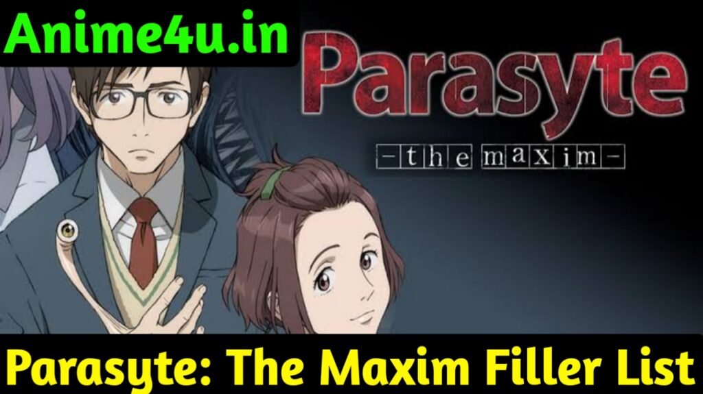 Parasyte: The Maxim Filler List