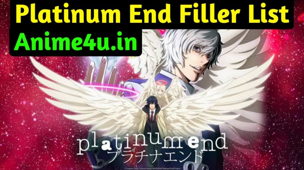 Platinum End Filler List