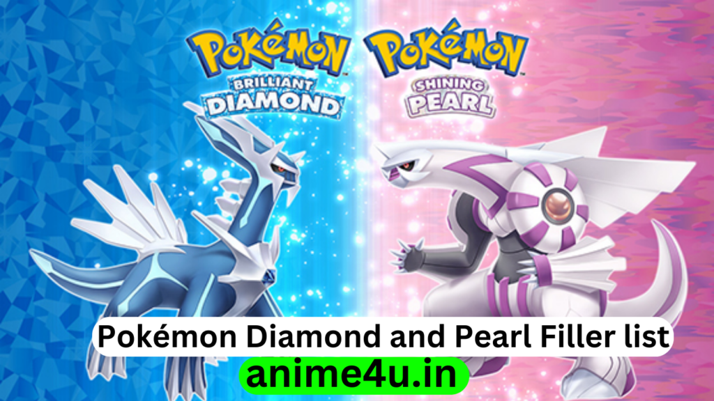 Pokémon Diamond and Pearl Filler List