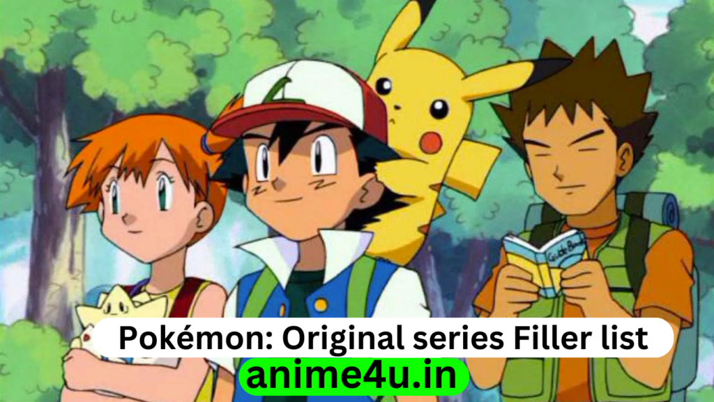 Pokémon: Original series Filler List