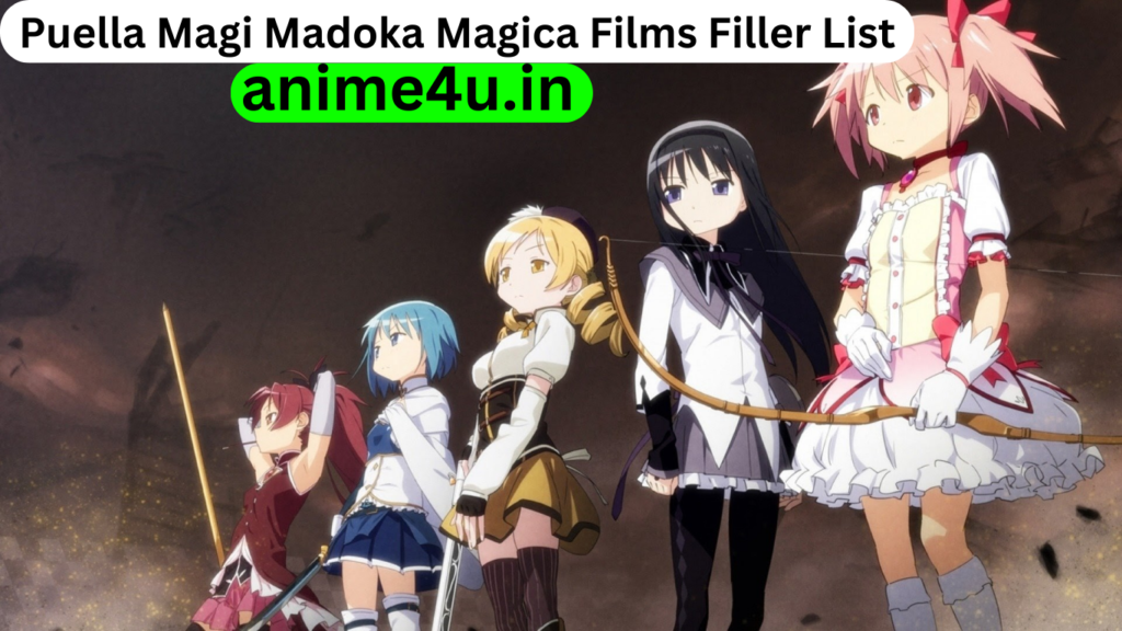 Puella Magi Madoka Magica Films Filler List