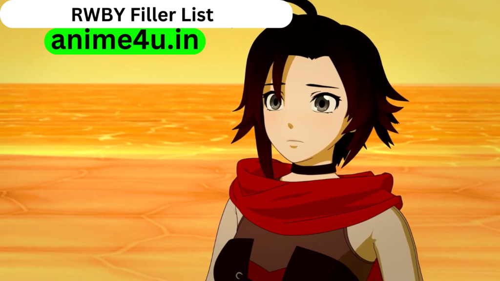 RWBY Filler List