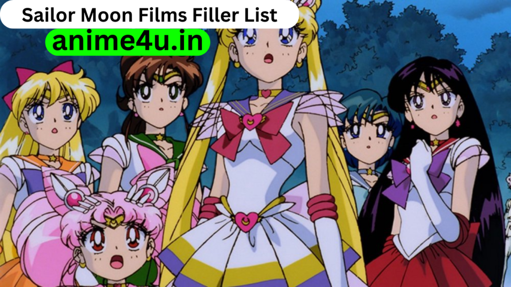 Sailor Moon Films Filler List