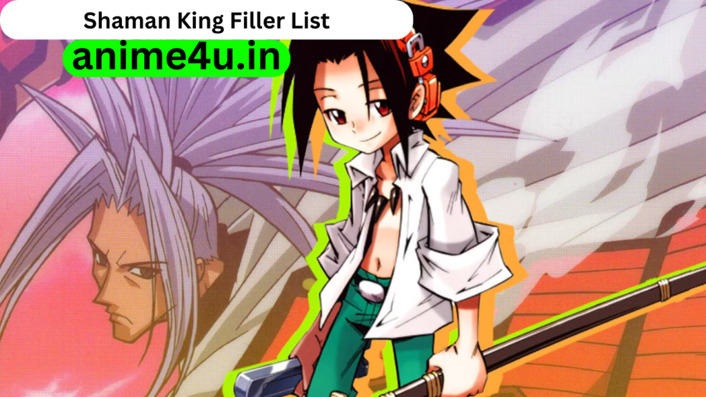 Shaman King Filler List