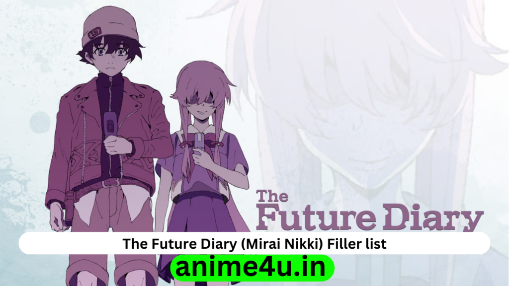 The Future Diary Filler List