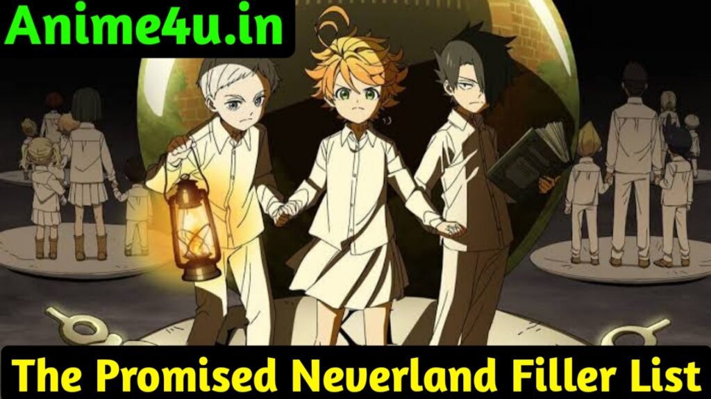 The Promised Neverland Filler List