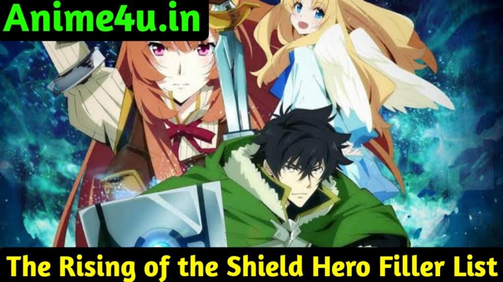 The Rising of the Shield Hero Filler List