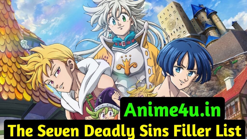 The Seven Deadly Sins Filler List