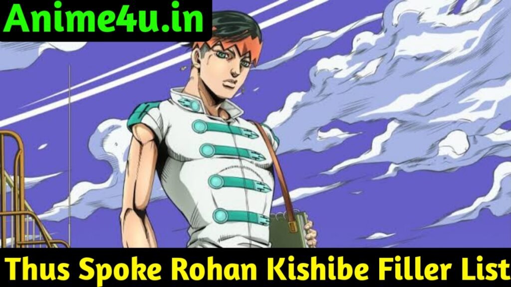 Thus Spoke Rohan Kishibe Filler List