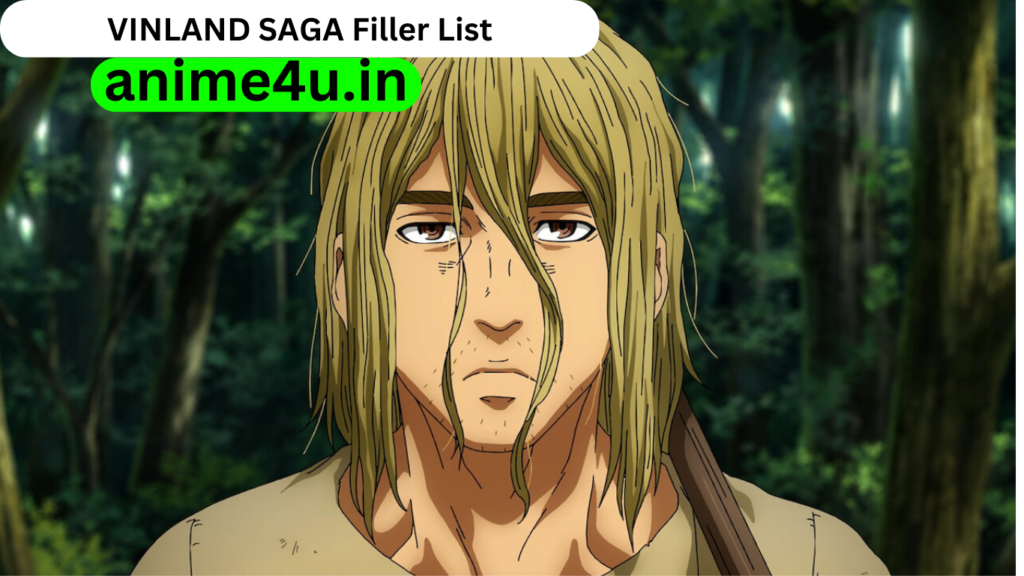 VINLAND SAGA Filler List