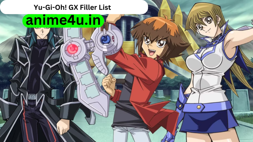 Yu-Gi-Oh! GX Filler List