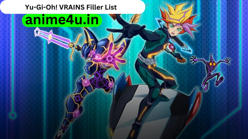 Yu-Gi-Oh! VRAINS Filler List